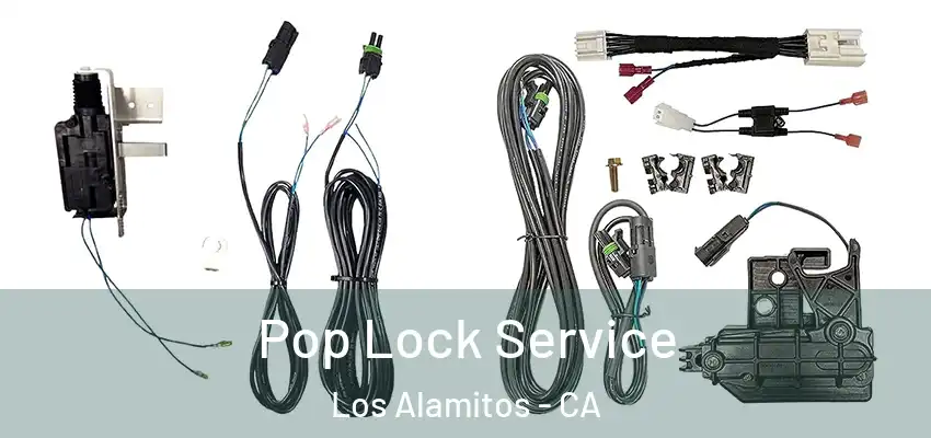 Pop Lock Service Los Alamitos - CA